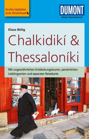 DuMont Reise-Taschenbuch Reiseführer Chalkidikí & Thessaloníki von Bötig,  Klaus