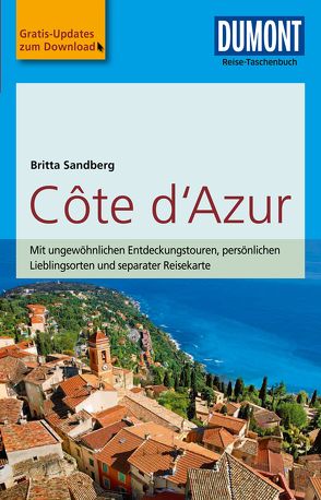 DuMont Reise-Taschenbuch Reiseführer Côte d’Azur von Sandberg,  Britta