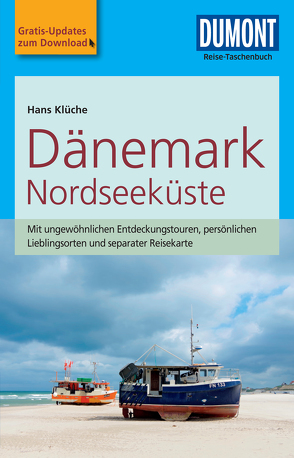 DuMont Reise-Taschenbuch Reiseführer Dänemark Nordseeküste von Klüche,  Hans