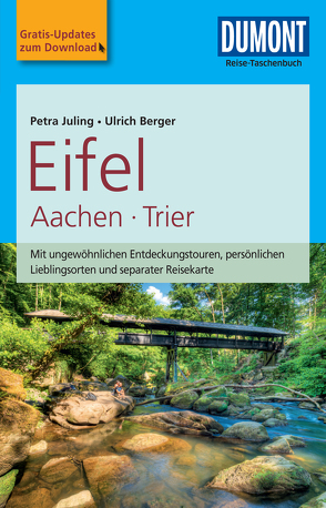 DuMont Reise-Taschenbuch Reiseführer Eifel, Aachen, Trier von Berger,  Ulrich, Juling,  Petra