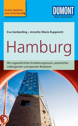 DuMont Reise-Taschenbuch Reiseführer Hamburg von Gerberding,  Eva, Rupprecht,  Annette Maria