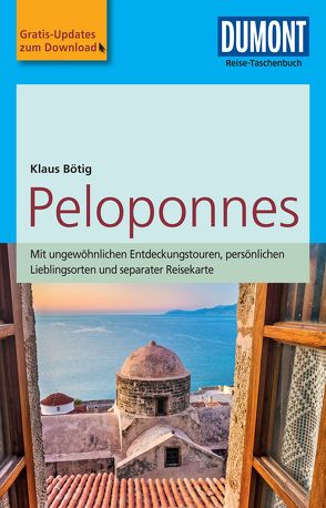 DuMont Reise-Taschenbuch Reiseführer Peloponnes von Bötig,  Klaus