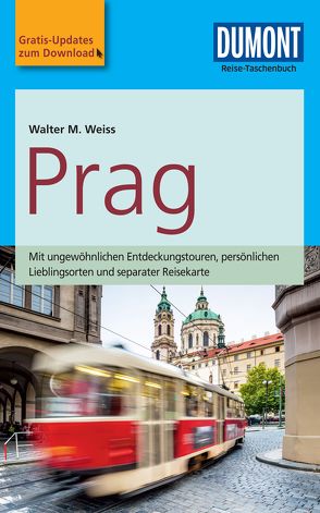 DuMont Reise-Taschenbuch Reiseführer Prag von Weiss,  Walter M.