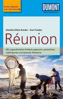 DuMont Reise-Taschenbuch Reiseführer Reunion von Eiletz-Kaube,  Daniela, Kaube,  Kurt