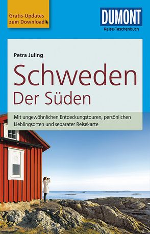 DuMont Reise-Taschenbuch Reiseführer Schweden Der Süden von Juling,  Petra