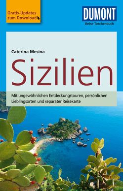 DuMont Reise-Taschenbuch Reiseführer Sizilien von Mesina,  Caterina