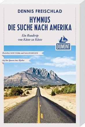 Hymnus – Die Suche nach Amerika (DuMont Reiseabenteuer) von Freischlad,  Dennis