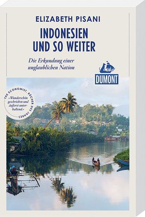 Indonesien und so weiter (DuMont Reiseabenteuer) von Pisani,  Elizabeth