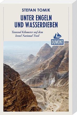 Unter Engeln und Wasserdieben (DuMont Reiseabenteuer) von Tomik,  Stefan