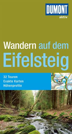 DuMont Wanderführer Wandern auf dem Eifelsteig von Böckling,  Manfred