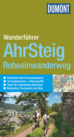 DuMont Wanderführer Ahrsteig, Rotweinwanderweg von Schneider,  Hans Joachim