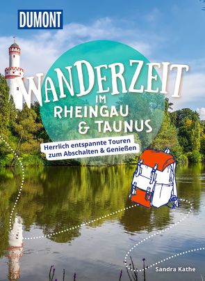 Dumont Wanderzeit im Rheingau und Taunus von Kathe,  Sandra