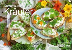 DuMonts Aromatische Kräuter 2019 – Broschürenkalender – Wandkalender – mit Rezepten und Texten – Format 42 x 29 cm von DUMONT Kalenderverlag, Rosenfeld,  Christel