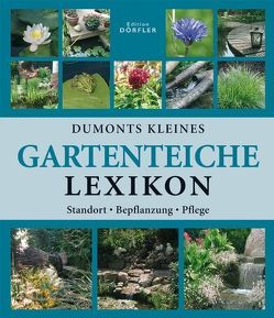 Dumonts kleines Gartenteiche-Lexikon von Hackstein,  Hermann, Wehmayer,  Wota