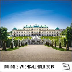 DUMONTS Wienkalender Vienna 2019 – Wandkalender – Quadratformat 24 x 24 cm von DUMONT Kalenderverlag, Fotografen,  verschiedenen