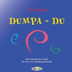 Dumpa Du von Bächli,  Gerda