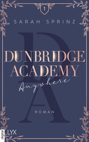 Dunbridge Academy – Anywhere von Sprinz,  Sarah