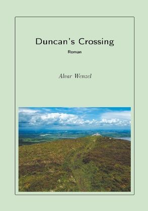 Duncan’s Crossing von Wenzel,  Alvar