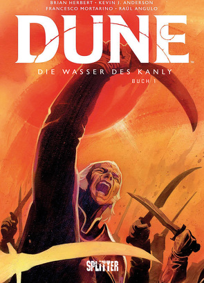 Dune: Die Wasser des Kanly von Anderson,  Kevin J., Herbert,  Brian, Mortarino,  Francesco