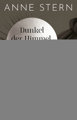 Dunkel der Himmel, goldhell die Melodie von Stern,  Anne