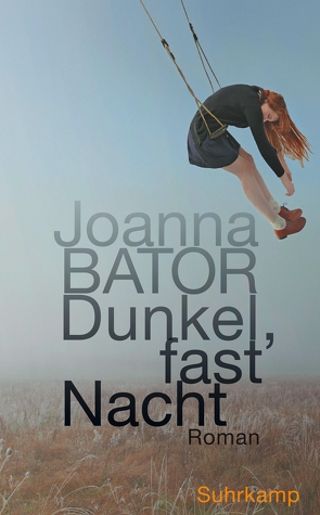 Dunkel, fast Nacht von Bator,  Joanna, Palmes,  Lisa