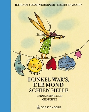 Dunkel war’s, der Mond schien helle von Berner,  Rotraut Susanne, Jacoby,  Edmund