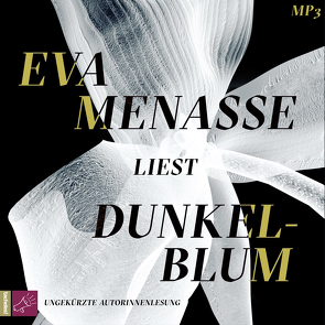 Dunkelblum von Menasse,  Eva