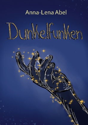Dunkelfunken von Abel,  Anna-Lena