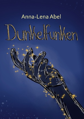 Dunkelfunken von Abel,  Anna-Lena