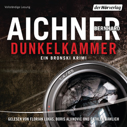 Dunkelkammer von Aichner,  Bernhard, Aljinovic,  Boris, Becker,  Franz-Josef, Gawlich,  Cathlen, Groth,  Steffen, Hartung,  Petra, Helm,  Gunnar, Hochholdinger,  Wilfried, Lukas,  Florian, Michael,  Wolfgang, Mooshammer,  Helmut, Reitzenstein,  Anke, Stiegler,  Alina, Wolfram,  Clara