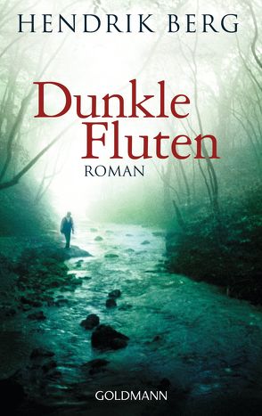 Dunkle Fluten von Berg,  Hendrik