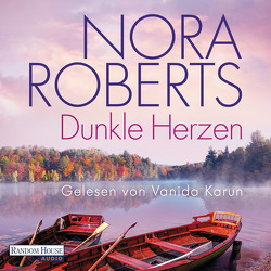 Dunkle Herzen von Bader,  Nina, Karun,  Vanida, Roberts,  Nora