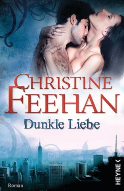 Dunkle Liebe von Feehan,  Christine, Sander,  Ruth