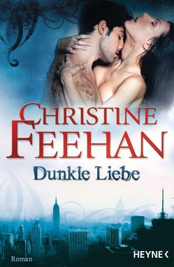 Dunkle Liebe von Feehan,  Christine, Sander,  Ruth