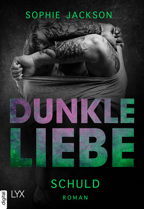 Dunkle Liebe – Schuld von Jackson,  Sophie, Reichardt,  Katrin