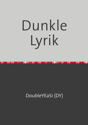 Dunkle Lyrik von Hofmann,  Dirk