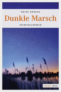 Dunkle Marsch von Denzau,  Heike