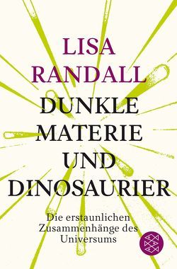 Dunkle Materie und Dinosaurier von Randall,  Lisa, Vogel,  Sebastian