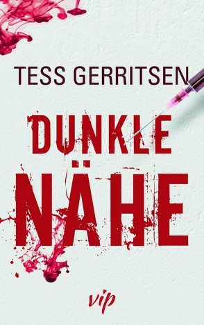 Dunkle Nähe von Gerritsen,  Tess