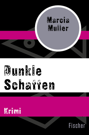 Dunkle Schatten von Holfelder-von der Tann,  Cornelia, Muller,  Marcia