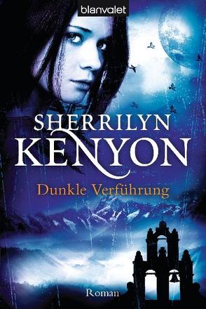 Dunkle Verführung von Kenyon,  Sherrilyn, Rabe,  Larissa