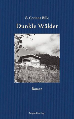 Dunkle Wälder von Bille,  Corinna S., Fieguth,  Hilde