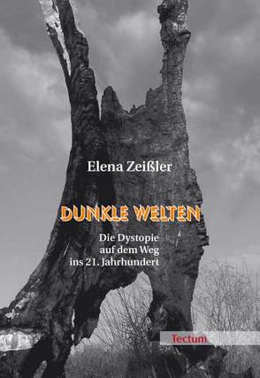 Dunkle Welten von Zeißler,  Elena