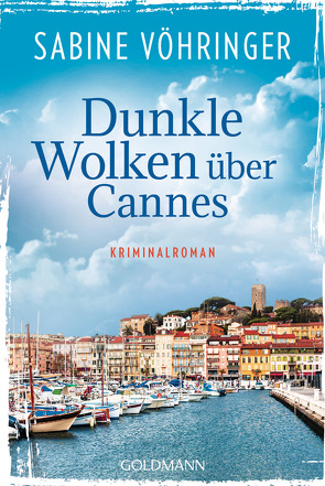 Dunkle Wolken über Cannes von Vöhringer,  Sabine