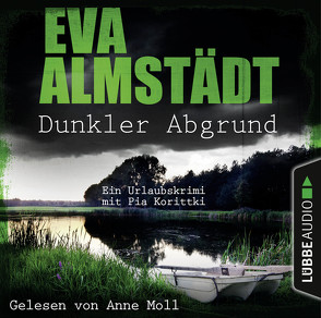 Dunkler Abgrund von Almstädt,  Eva, Moll,  Anne