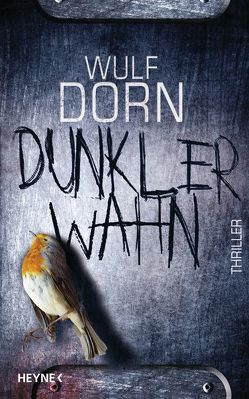 Dunkler Wahn von Dorn,  Wulf