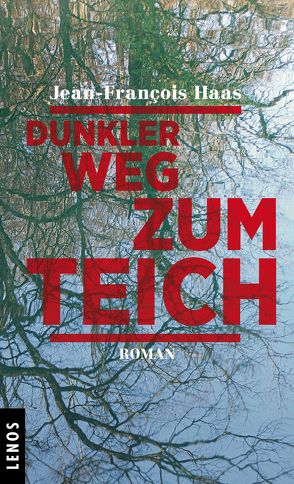 Dunkler Weg zum Teich von Fieguth,  Hilde, Haas,  Jean-François