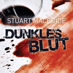 Dunkles Blut von Bierstedt,  Detlef, Jaeger,  Andreas, MacBride,  Stuart