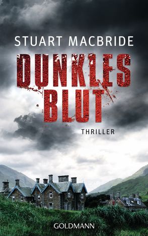 Dunkles Blut von Jaeger,  Andreas, MacBride,  Stuart