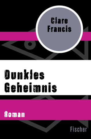 Dunkles Geheimnis von Francis,  Clare, Seligmann,  Bernd